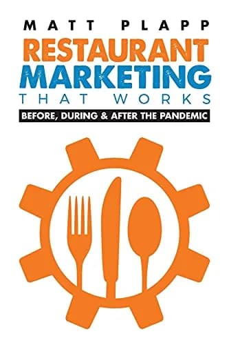 و دانلود نسخه کامل کتاب زبان اصلی Restaurant Marketing That Works: Back to the Basics: Before, During & After the Pandemic Kindle Edition | دانلود کتاب خارجی