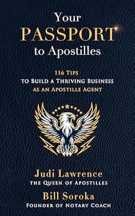 و دانلود نسخه کامل کتاب زبان اصلی Your Passport to Apostilles : 116 Tips to Build a Thriving Business as an Apostille Agent | دانلود کتاب خارجی