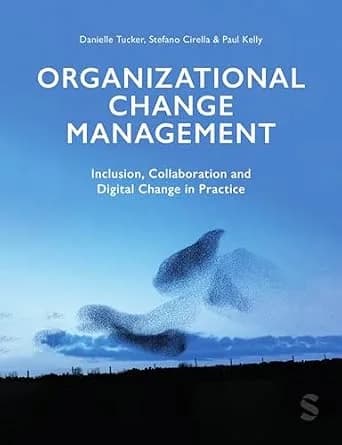 و دانلود نسخه کامل کتاب زبان اصلی Organizational Change Management: Inclusion, Collaboration and Digital Change in Practice | دانلود کتاب خارجی