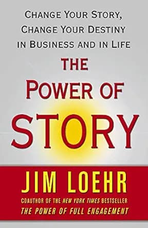 و دانلود نسخه کامل کتاب زبان اصلی The Power of Story: Rewrite Your Destiny in Business and in Life | دانلود کتاب خارجی