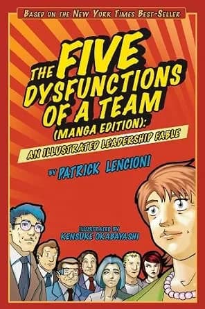 و دانلود نسخه کامل کتاب زبان اصلی The Five Dysfunctions of a Team: An Illustrated Leadership Fable | دانلود کتاب خارجی