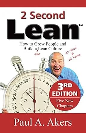 و دانلود نسخه کامل کتاب زبان اصلی 2 Second Lean – 3rd Edition: How to Grow People and Build a Fun Lean Culture | دانلود کتاب خارجی