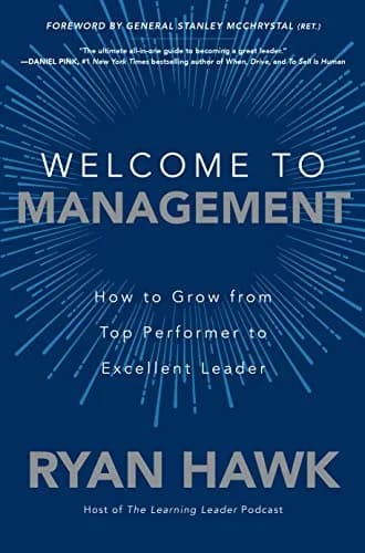و دانلود نسخه کامل کتاب زبان اصلی Welcome to Management: How to Grow From Top Performer to Excellent Leader Kindle Edition | دانلود کتاب خارجی