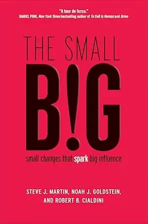 و دانلود نسخه کامل کتاب زبان اصلی The small BIG: small changes that spark big influence | دانلود کتاب خارجی