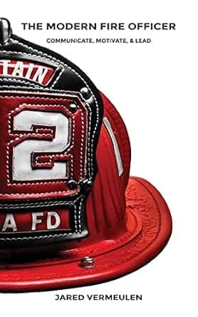 و دانلود نسخه کامل کتاب زبان اصلی The Modern Fire Officer: Communicate, Motivate, & Lead | دانلود کتاب خارجی
