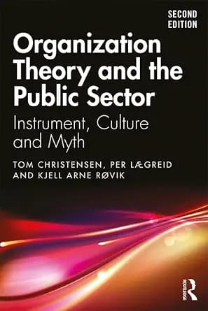 و دانلود نسخه کامل کتاب زبان اصلی Organization Theory and the Public Sector: Instrument, Culture and Myth | دانلود کتاب خارجی