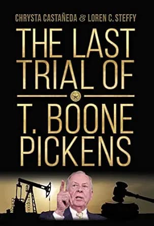 و دانلود نسخه کامل کتاب زبان اصلی The Last Trial of T. Boone Pickens | دانلود کتاب خارجی