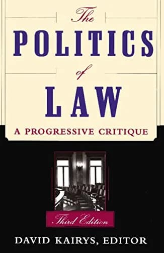 و دانلود نسخه کامل کتاب زبان اصلی The Politics Of Law: A Progressive Critique, Third Edition 3rd Edition | دانلود کتاب خارجی