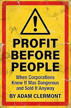 و دانلود نسخه کامل کتاب زبان اصلی Profit Before People: When Corporations Knew It Was Dangerous and Sold It Anyway | دانلود کتاب خارجی