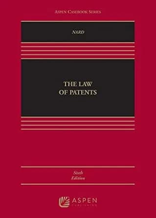 و دانلود نسخه کامل کتاب زبان اصلی Law of Patents (Aspen Casebook Series) | دانلود کتاب خارجی
