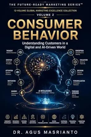 و دانلود نسخه کامل کتاب زبان اصلی CONSUMER BEHAVIOR: Understanding Customers in a Digital and AI-Driven World (The Future-Ready Marketing Series™ Book 2) | دانلود کتاب خارجی