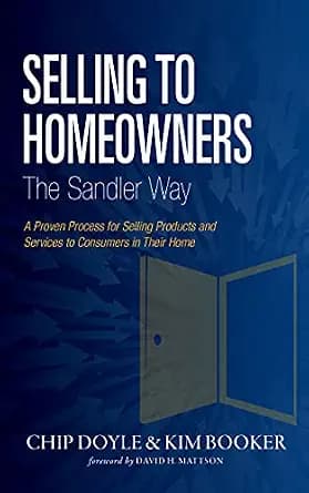 و دانلود نسخه کامل کتاب زبان اصلی Selling to Homeowners The Sandler Way: A Proven Process for Selling Products and Services to Consumers in Their Home | دانلود کتاب خارجی