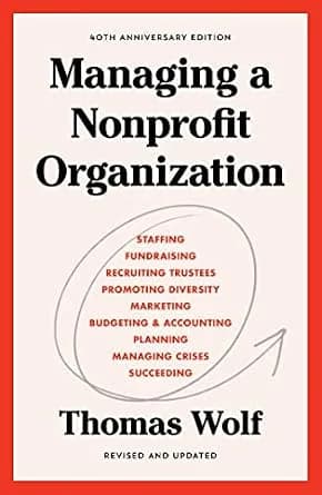 و دانلود نسخه کامل کتاب زبان اصلی Managing a Nonprofit Organization: 40th Anniversary Revised and Updated Edition | دانلود کتاب خارجی