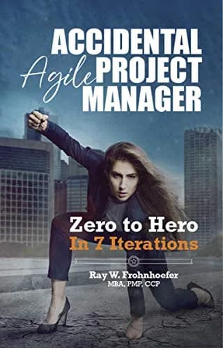 و دانلود نسخه کامل کتاب زبان اصلی Accidental Agile Project Manager: Zero to Hero in 7 Iterations (Accidental Project Manager) Kindle Edition | دانلود کتاب خارجی