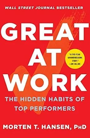 و دانلود نسخه کامل کتاب زبان اصلی Great at Work: The Hidden Habits of Top Performers | دانلود کتاب خارجی