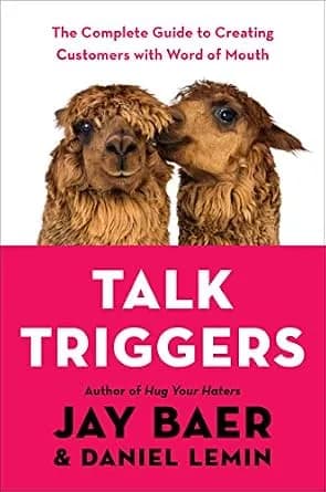 و دانلود نسخه کامل کتاب زبان اصلی Talk Triggers: The Complete Guide to Creating Customers with Word of Mouth | دانلود کتاب خارجی