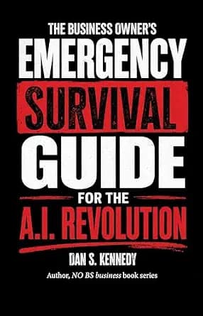 و دانلود نسخه کامل کتاب زبان اصلی THE BUSINESS OWNER’S EMERGENCY SURVIVAL GUIDE For The A.I. Revolution | دانلود کتاب خارجی