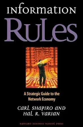 و دانلود نسخه کامل کتاب زبان اصلی Information Rules: A Strategic Guide to the Network Economy | دانلود کتاب خارجی
