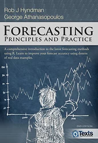 و دانلود نسخه کامل کتاب زبان اصلی Forecasting: principles and practice [Print Replica] Kindle Edition | دانلود کتاب خارجی