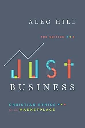 و دانلود نسخه کامل کتاب زبان اصلی Just Business: Christian Ethics for the Marketplace | دانلود کتاب خارجی