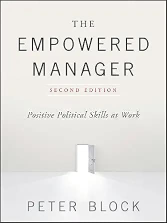 و دانلود نسخه کامل کتاب زبان اصلی The Empowered Manager: Positive Political Skills at Work | دانلود کتاب خارجی