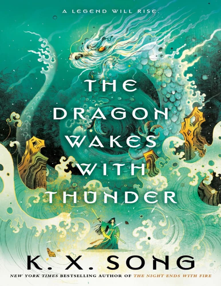 کتاب اژدها با رعد بیدار می‌شود اثر کی. ایکس. سانگ The Dragon Wakes with Thunder انگلیسی PDF