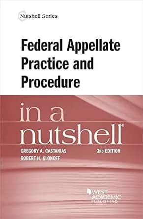 و دانلود نسخه کامل کتاب زبان اصلی Federal Appellate Practice and Procedure in a Nutshell (Nutshells) | دانلود کتاب خارجی