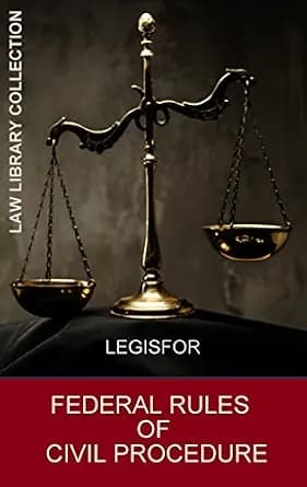 و دانلود نسخه کامل کتاب زبان اصلی Federal Rules of Civil Procedure: 2025 Edition. Including table of contents with hyperlinks | دانلود کتاب خارجی