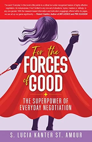 و دانلود نسخه کامل کتاب زبان اصلی For the Forces of Good: The Superpower of Everyday Negotiation Kindle Edition | دانلود کتاب خارجی