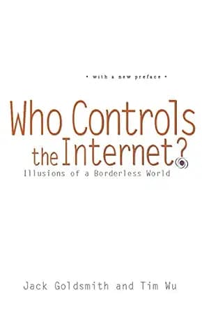 و دانلود نسخه کامل کتاب زبان اصلی Who Controls the Internet?: Illusions of a Borderless World | دانلود کتاب خارجی