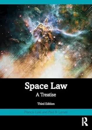 و دانلود نسخه کامل کتاب زبان اصلی Space Law: A Treatise | دانلود کتاب خارجی