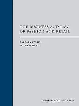 و دانلود نسخه کامل کتاب زبان اصلی The Business and Law of Fashion and Retail | دانلود کتاب خارجی