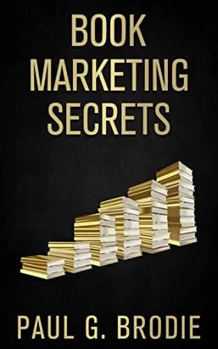 و دانلود نسخه کامل کتاب زبان اصلی Book Marketing Secrets: Simple Steps to Market Your Book with a Proven System That Works Kindle Edition | دانلود کتاب خارجی