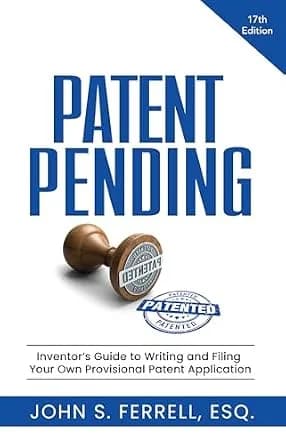 و دانلود نسخه کامل کتاب زبان اصلی Patent Pending: Inventor’s Guide to Writing and Filing Your Own Provisional Patent Application | دانلود کتاب خارجی