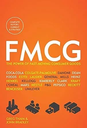 و دانلود نسخه کامل کتاب زبان اصلی FMCG: The Power of Fast-Moving Consumer Goods | دانلود کتاب خارجی