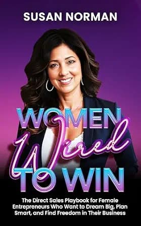 و دانلود نسخه کامل کتاب زبان اصلی Women Wired to Win: The Direct Sales Playbook for Female Entrepreneurs Who Want to Dream Big, Plan Smart, and Find Freedom in Their Business | دانلود کتاب خارجی
