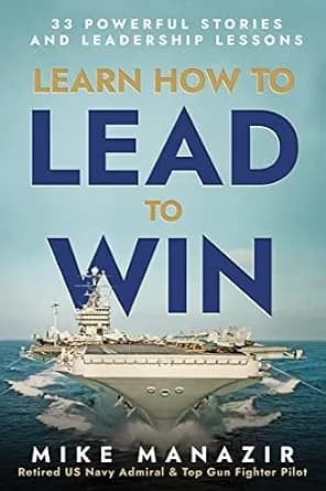 و دانلود نسخه کامل کتاب زبان اصلی Learn How to Lead to Win: 33 Powerful Stories and Leadership Lessons (Lead from the heart. Book 1) | دانلود کتاب خارجی