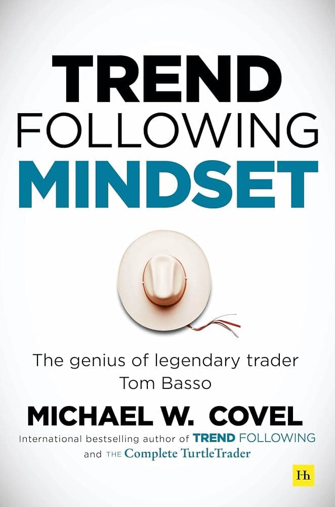 کتاب Trend Following Mindset: The Genius of Legendary Trader Tom Basso اثر مایکل کاول نسخه PDF انگلیسی