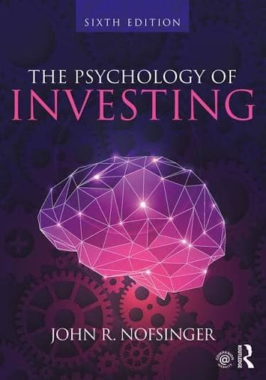 کتاب The Psychology of Investing (روان‌شناسی سرمایه‌گذاری) نسخه انگلیسی PDF | جان آر. نافتسینگر