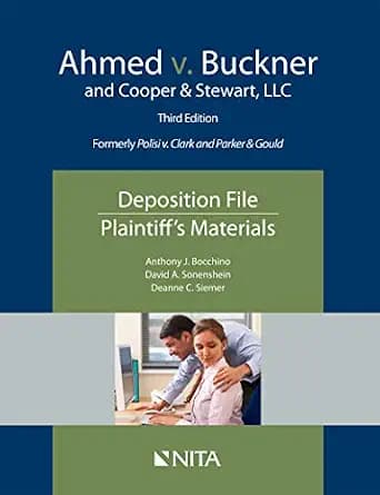 و دانلود نسخه کامل کتاب زبان اصلی Ahmed v. Buckner and Cooper & Stewart, LLC: Deposition File, Plaintiff’s Materials (NITA) | دانلود کتاب خارجی