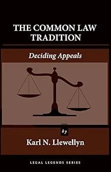 و دانلود نسخه کامل کتاب زبان اصلی The Common Law Tradition: Deciding Appeals (Legal Legends Series) | دانلود کتاب خارجی