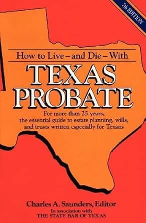 و دانلود نسخه کامل کتاب زبان اصلی How to Live and Die with Texas Probate | دانلود کتاب خارجی