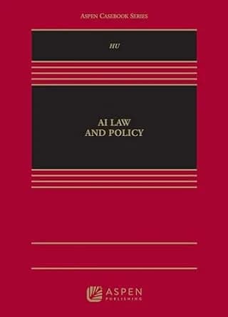 و دانلود نسخه کامل کتاب زبان اصلی AI Law and Policy (Aspen Casebook Series) | دانلود کتاب خارجی