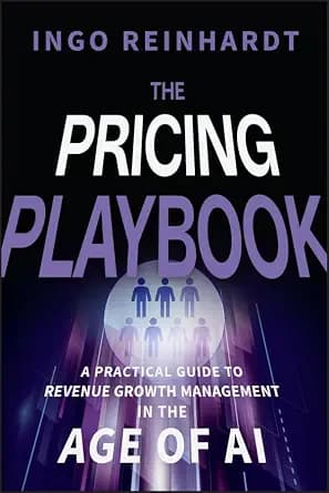 و دانلود نسخه کامل کتاب زبان اصلی The Pricing Playbook: A Practical Guide to Revenue Growth Management in the Age of AI | دانلود کتاب خارجی