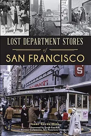 و دانلود نسخه کامل کتاب زبان اصلی Lost Department Stores of San Francisco (Landmarks) | دانلود کتاب خارجی