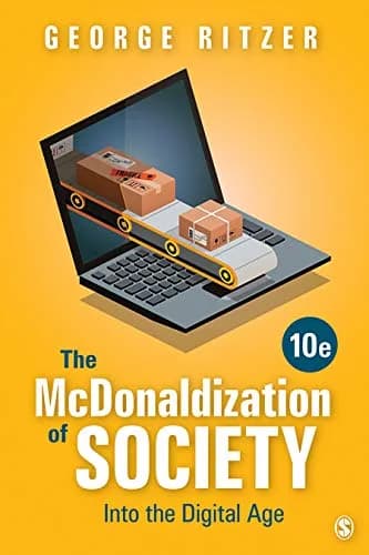 و دانلود نسخه کامل کتاب زبان اصلی The McDonaldization of Society: Into the Digital Age 10th Edition | دانلود کتاب خارجی