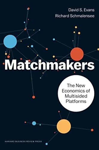 و دانلود نسخه کامل کتاب زبان اصلی Matchmakers: The New Economics of Multisided Platforms Kindle Edition | دانلود کتاب خارجی