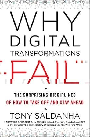 و دانلود نسخه کامل کتاب زبان اصلی Why Digital Transformations Fail: The Surprising Disciplines of How to Take Off and Stay Ahead | دانلود کتاب خارجی