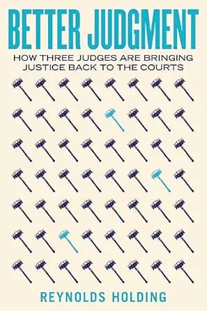 و دانلود نسخه کامل کتاب زبان اصلی Better Judgment: How Three Judges Are Bringing Justice Back to the Courts | دانلود کتاب خارجی