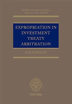 و دانلود نسخه کامل کتاب زبان اصلی Expropriation in Investment Treaty Arbitration (Oxford International Arbitration Series) | دانلود کتاب خارجی